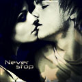 Парень с девушкой целуются 'never stop'