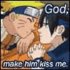  Наруто и <b>саске</b> (god,make him kiss me.there is a god!) 